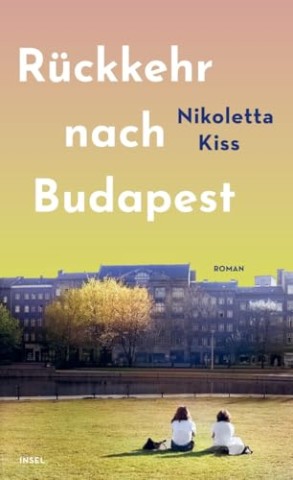 Cover: Kiss, Nikoletta - R&uuml;ckkehr nach Budapest