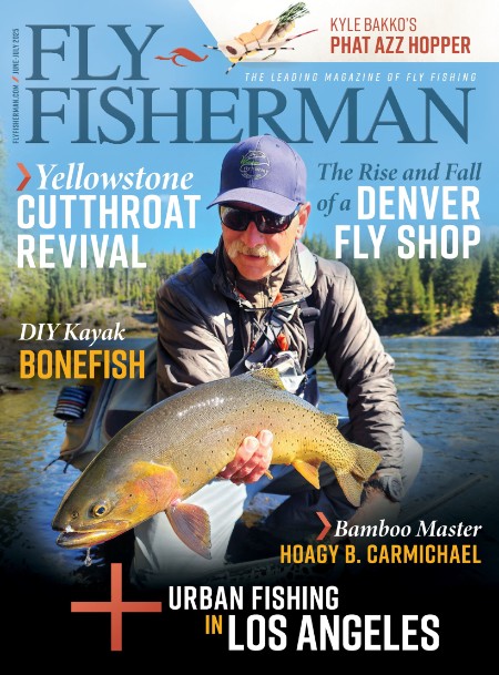 Fly Fisherman - Vol  56, No 4, June-July 2025