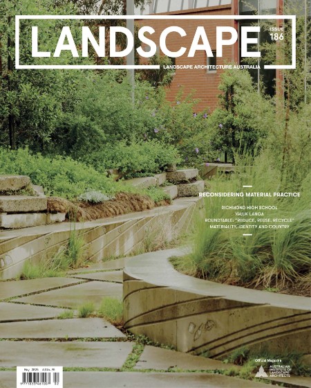 Landscape Architecture Australia - Issue 186, May 2025