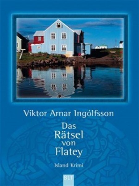 Das Raetsel von Flatey - Viktor Arnar Ingólfsson Das Raetsel von Flatey - Viktor Arnar Ingólfsson