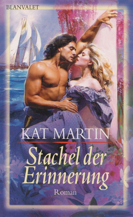 Stachel der Erinnerung - Kat Martin Stachel der Erinnerung - Kat Martin