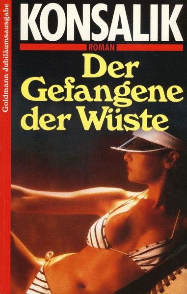 Der Gefangene der Wüste - Heinz G. Konsalik Der Gefangene der Wüste - Heinz G. Konsalik