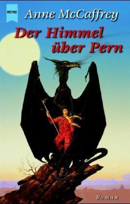 Die Drachenreiter von Pern 16 - Der Himmel ueber Pern - Anne McCaffrey Die Drachenreiter von Pern 16 - Der Himmel ueber Pern - Anne McCaffrey