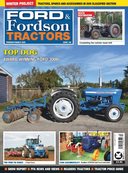 Ford  Fordson Tractors - Issue 126, February-March 2025