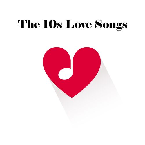 The 10s Love Songs (2025) The 10s Love Songs (2025)