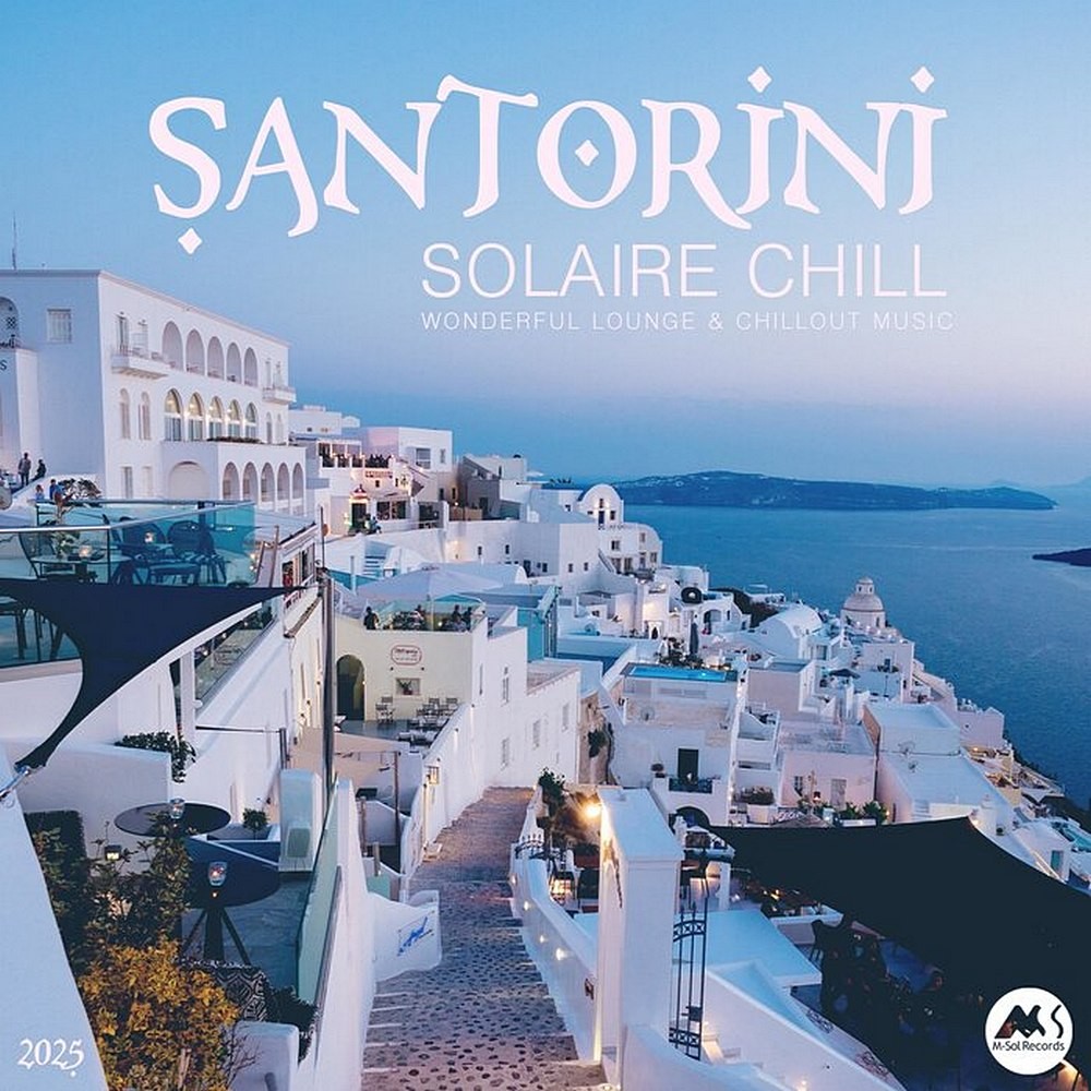 Santorini Solaire Chill 2025