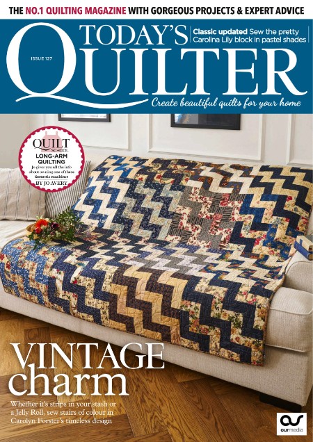 Todays Quilter - Issue 127