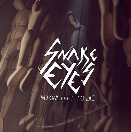 Snake Eyes - No One Left To Die (2022) (LOSSLESS)