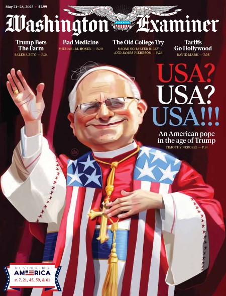 Washington Examiner - 21-28 May 2025