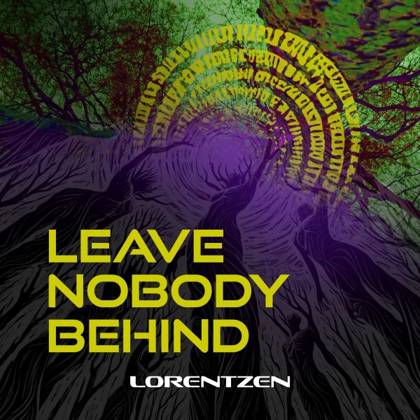 Lorentzen - Leave Nobody Behind 2025