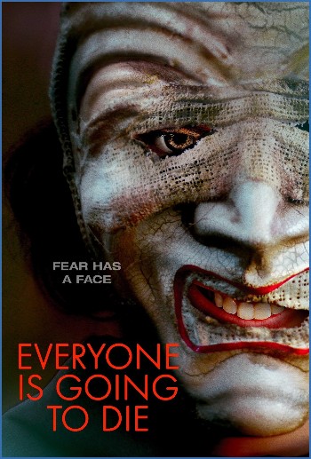 Everyone Is Going To Die 2024 1080p WEBRip x264 AAC5 1-LAMA