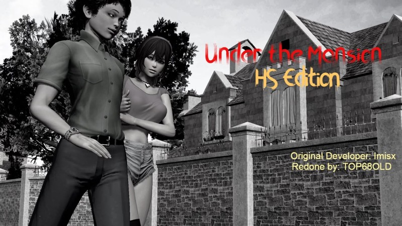 Under the Mansion HS Edition v80%fix by TOP68OLD Porn Game