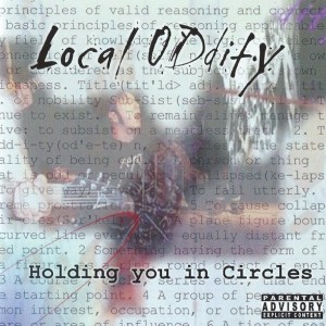 Local Oddity - Holding You in Circles (2001)
