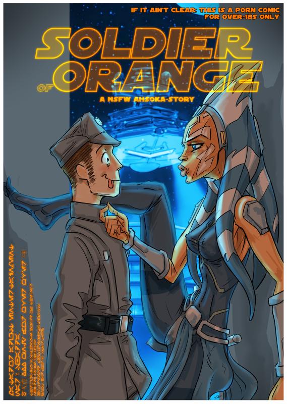 gSAP - Soldier of Orange - An Ahsoka Story (Star Wars) Porn Comics