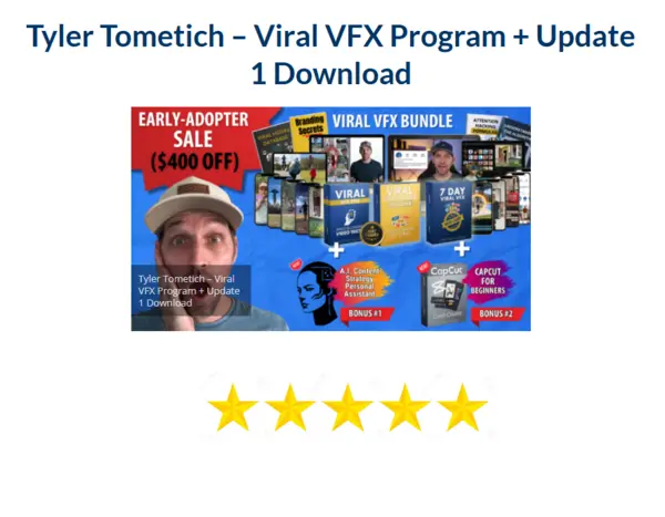 Tyler Tometich – Viral VFX Program + Update 1 Download