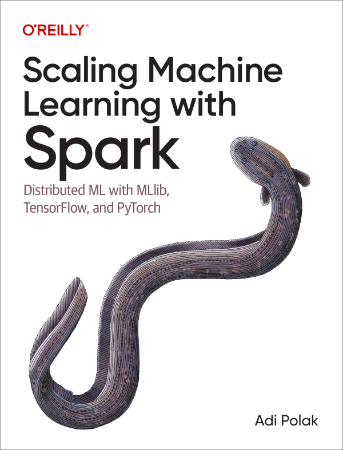 Scaling Machine Learning with Spark – Polak Scaling Machine Learning with Spark – Polak
