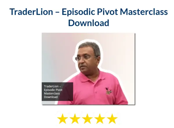 TraderLion – Episodic Pivot Masterclass Download