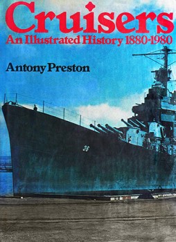 Cruisers: An Illustrated History 1880-1980