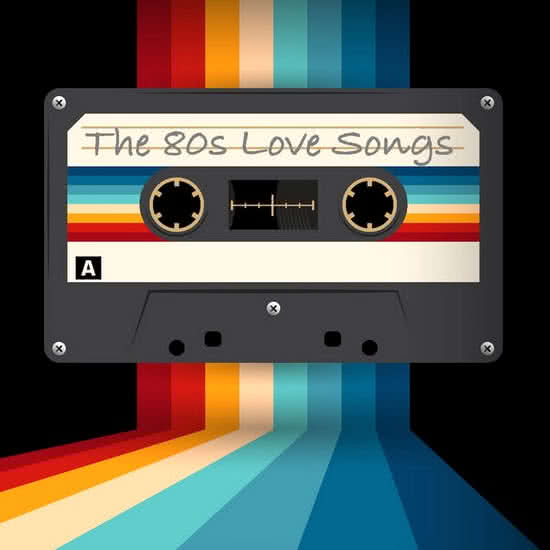 The 80s Love Songs