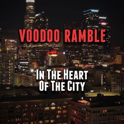 Voodoo Ramble  In The Heart Of The City (2025)
