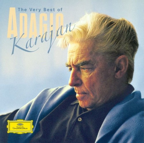Berliner Philharmoniker, Herbert von Karajan   The Very Best Of Adagio Karajan (2005) 2CD  Lossless