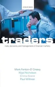Traders Risks, Decisions, and Management in Financial Markets