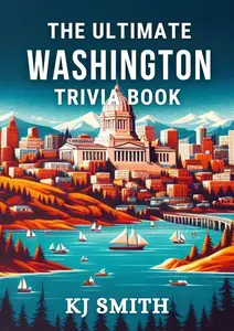 The Ultimate Washington Trivia Book