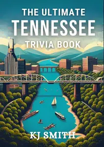 The Ultimate Tennessee Trivia Book