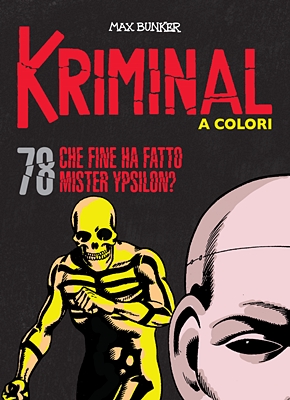 Kriminal A Colori 78 - Che fine ha fatto Mister Ypsilon (RCS 2022-02)