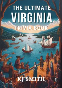 The Ultimate Virginia Trivia Book