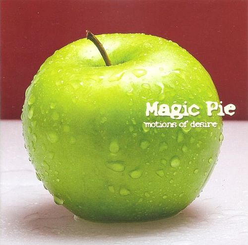 Magic Pie - Motions of Desire (2005) (LOSSLESS)