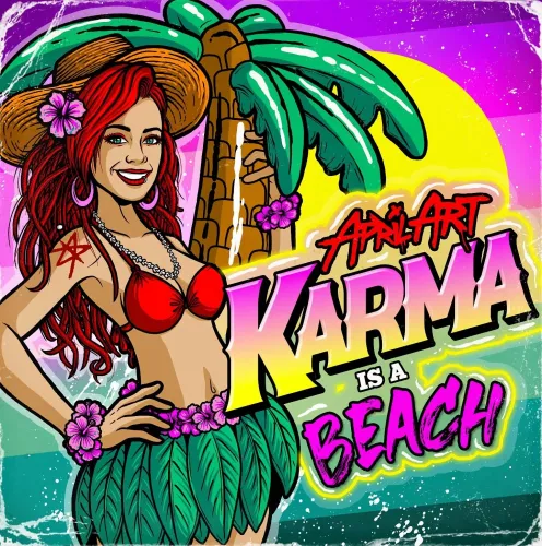 April Art - Karma Is A Beach (Single) (2025)