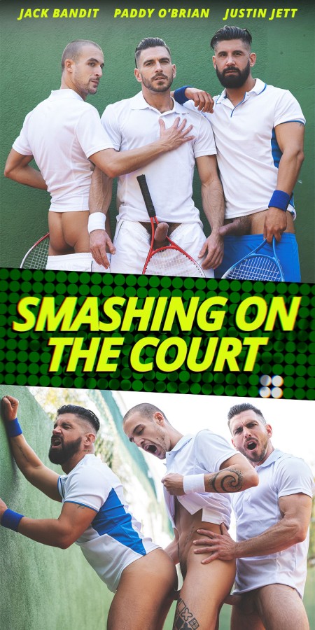 MEN - Paddy O'Brian, Justin Jett & Jack Bandit - Smashing On The Court