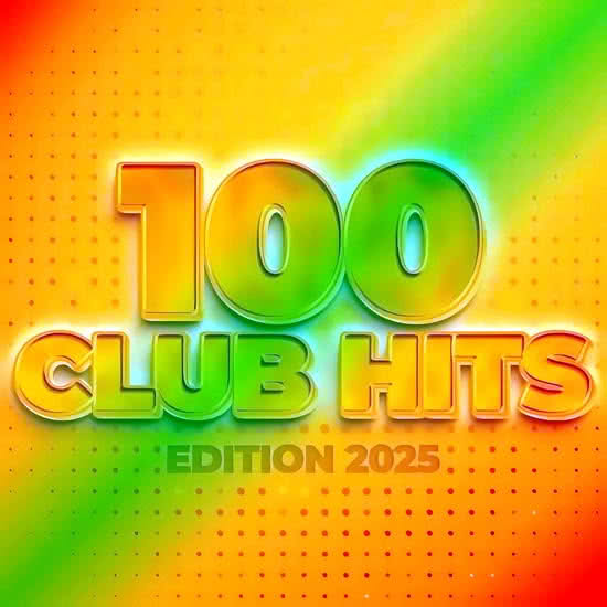 100 Club Hits - Edition 2025
