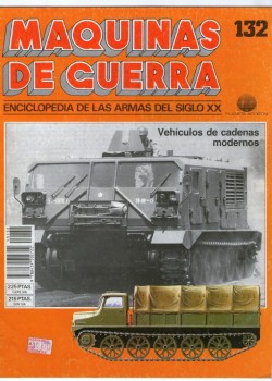 Vehiculos de cadenas modernos (Maquinas de Guerra 132)