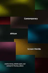 Contemporary African Screen Worlds