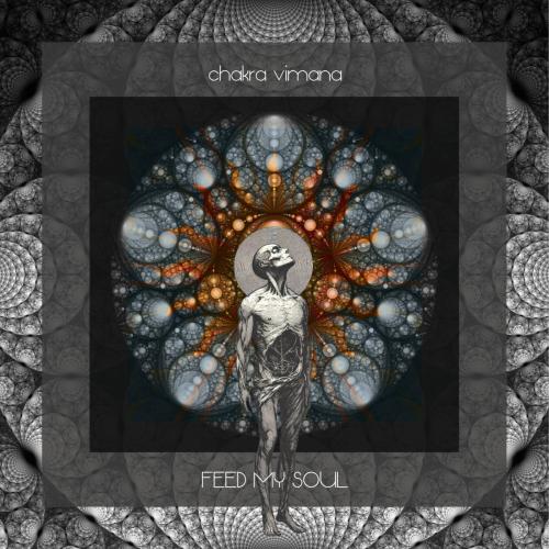 Chakra Vimana - Feed My Soul (2025)