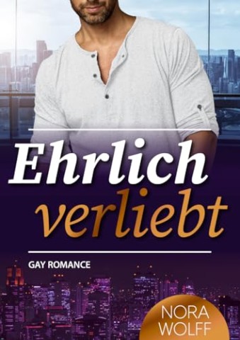 Cover: Nora Wolff - Ehrlich verliebt