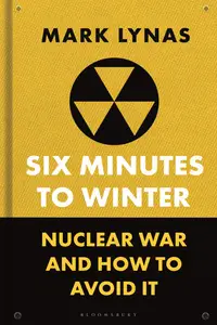 Six Minutes to Winter Nuclear War and How to Avoid It