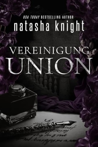 Cover: Natasha Knight - Vereinigung &hellip; Union: Unmoralische Vereinigung &ndash; Immoral Union Duett 2