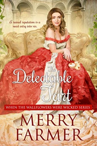 Cover: Merry Farmer - Die k&ouml;stliche Torte : Regency-Romanze-Novelle (Als die Mauerbl&uuml;mchen ungezogen waren 3)