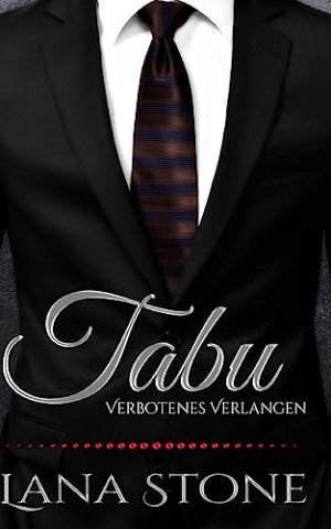 Cover: Lana Stone - Tabu: Verbotenes Verlangen (Hot Guys 1)
