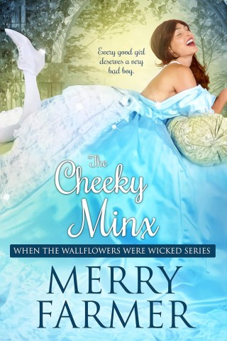 Cover: Merry Farmer - Die kecke Schlingelin: Regency-Romanze-Novelle (Als die Mauerbl&uuml;mchen ungezogen waren 5)