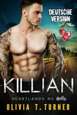 Cover: Olivia T. Turner - Killian: Heartlands Mc