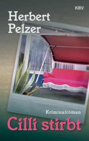 Cover: Pelzer, Herbert - Cilli stirbt