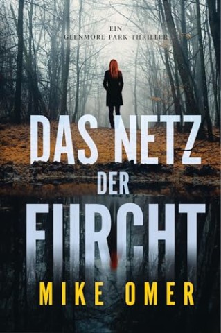 Cover: Omer, Mike - Das Netz der Furcht