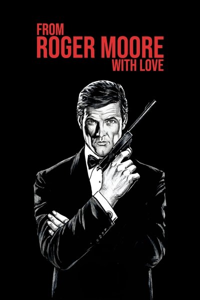 From Roger Moore With Love (2024) 1080p WEBRip x265-DH