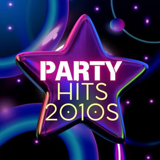 Party Hits 2010s