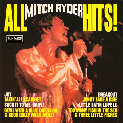 Mitch Ryder - All Mitch Ryder Hits! (1967)