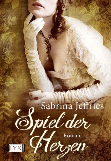 Spiel der Herzen - Jeffries, Sabrina Spiel der Herzen - Jeffries, Sabrina
